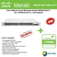 thumbnail image 2 of Cisco Meraki Cloud Mng'd Switch MS220-48LP + 1yr of Enterprise Lic. and Support, 2 of 2