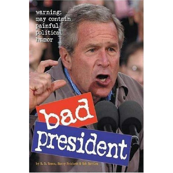 Pre-Owned Bad President, 9780761146209, 0761146202, Paperback, Annotated edition edition