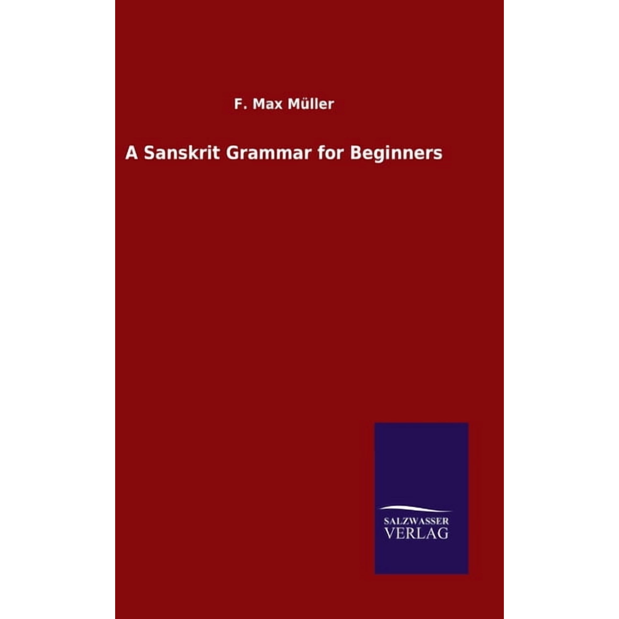 A Sanskrit Grammar for Beginners (Hardcover)