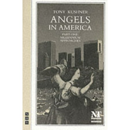 Angels in America. Part One, Millenium Approaches : A Gay Fantasia on National