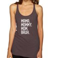 thumbnail image 1 of Wild Bobby, Mama. Mommy. Mom. Bruh. Mother's Day Tri-Blend Racerback Tank Top, Brown, Small, 1 of 6