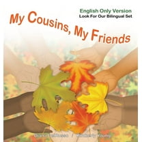 My Cousins, My Friends English Version, (Hardcover)