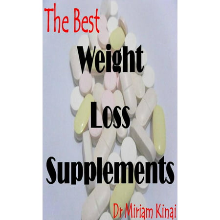 The Best Weight Loss Supplements - eBook