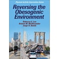 thumbnail image 1 of Pre-Owned Reversing the Obesogenic Environment (Paperback) 0736078991 9780736078993, 1 of 1