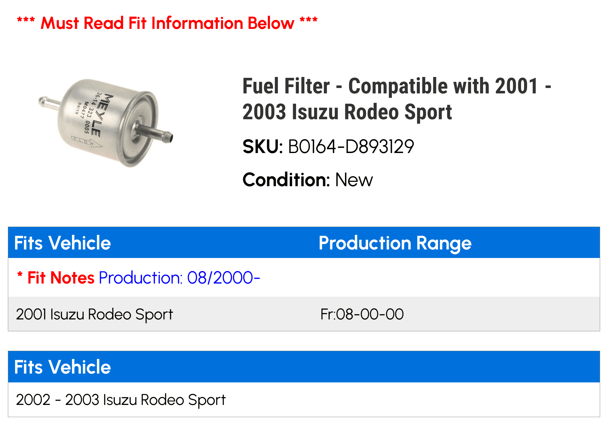 Fuel Filter - Compatible with 2001 - 2003 Isuzu Rodeo Sport - Meyle