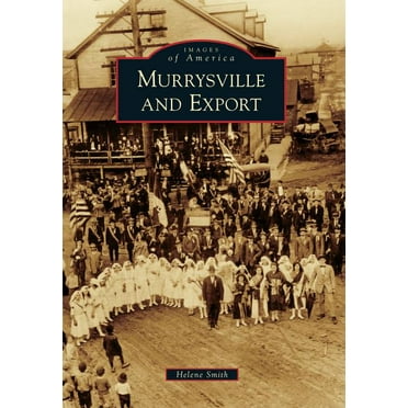 Images of America Murrysville and Export, (Paperback)