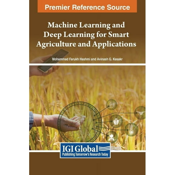 Machine Learning and Deep Learning for Smart Agriculture and Applications, (Hardcover)