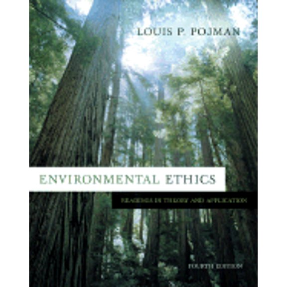 Pre-Owned Environmental Ethics: Readings in Theory and Application (Paperback) 0534639712 9780534639716