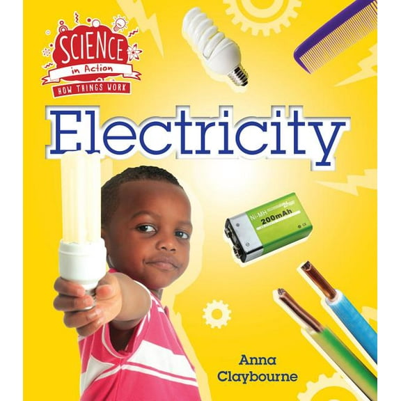 Science in Action: How Things Work: Electricity (Hardcover)