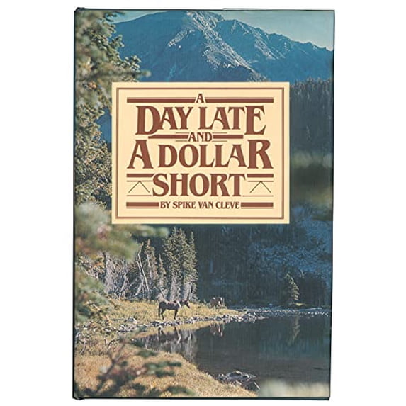 Pre-Owned A Day Late and a Dollar Short (Hardcover) 0913504653 9780913504659