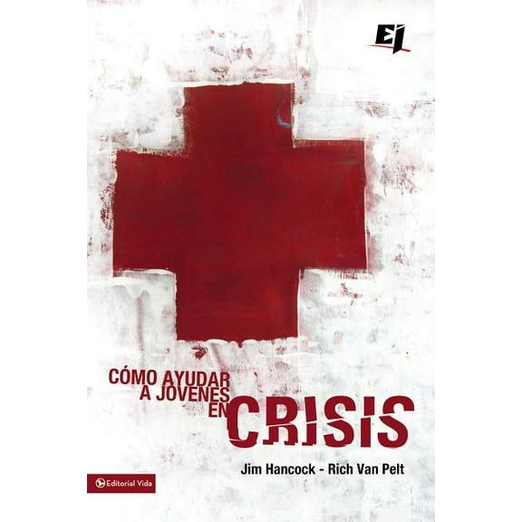 Especialidades Juveniles El C��mo Ayudar a J��venes En Crisis, (Paperback)