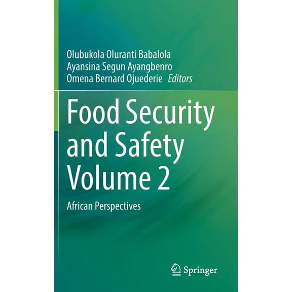 Food Security and Safety Volume 2: African Perspectives, (Hardcover)