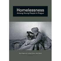 Homelessness among Young People in Prague (Paperback)