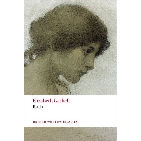 Oxford World's Classics Ruth, (Paperback)