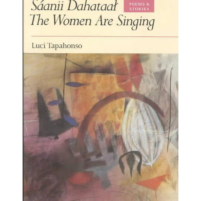 Saanii Dahataal / les Femmes Chantent, Livre de Poche Luci Tapahonso