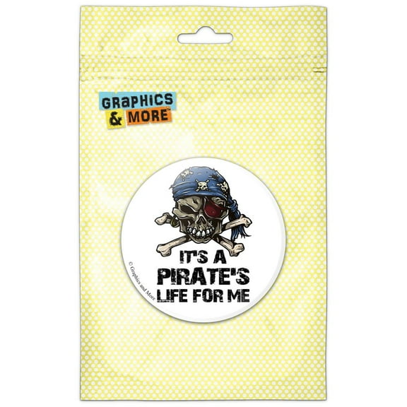 It's a Pirate's Life For Me Skull Crossed Bones Pinback Button Pin Badge