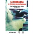 thumbnail image 1 of La piedra esa, de María Guadalupe Reyes Olvera , Fontamara, 1 of 2