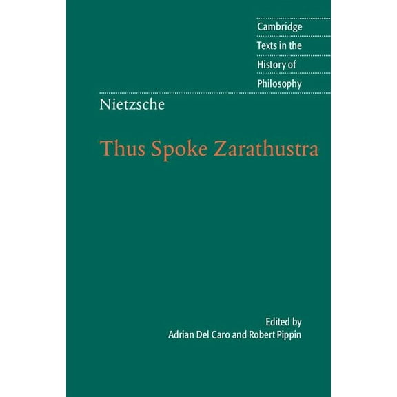 Cambridge Texts in the History of Philos Nietzsche: Thus Spoke Zarathustra, (Paperback)
