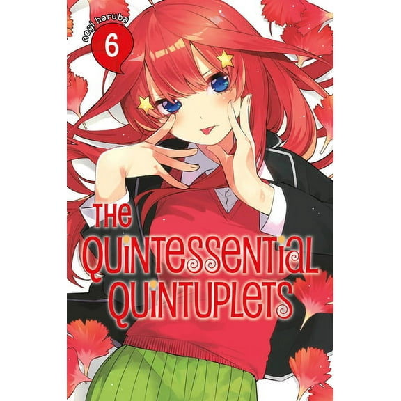The Quintessential Quintuplets: The Quintessential Quintuplets 6 (Series #6) (Paperback)