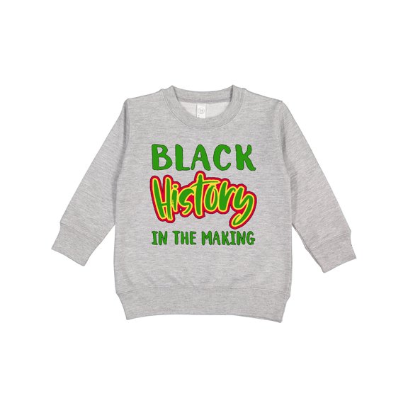 Inktastic Black History in the Making Toddler Sweatshirt