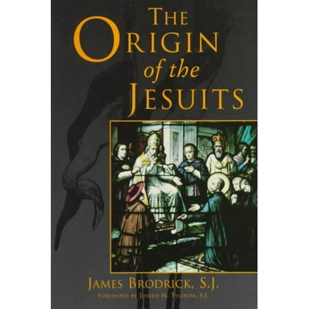 The Origin of the Jesuits