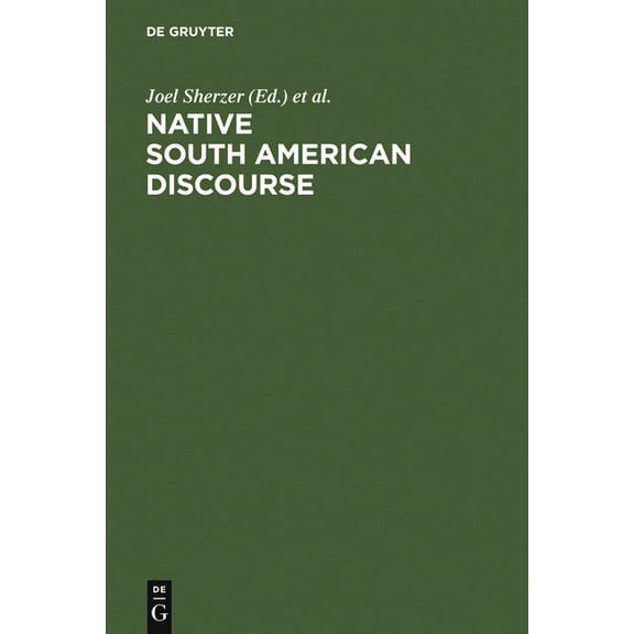 Native South American Discourse, (Hardcover)