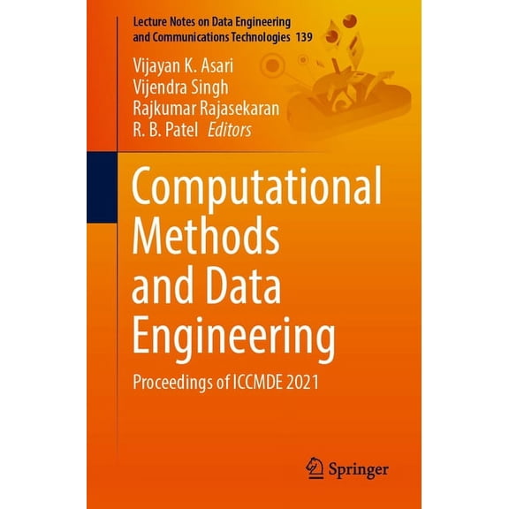 Lecture Notes on Data Engineering and Co Computational Methods and Data Engineering: Proceedings of Iccmde 2021, Book 139, (Paperback)