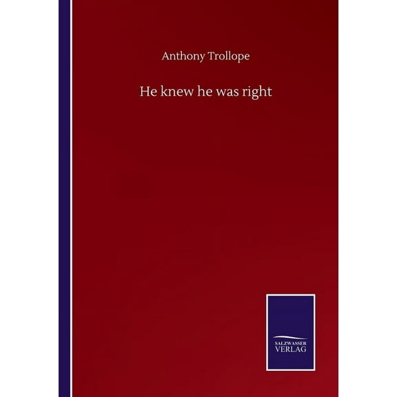 He knew he was right