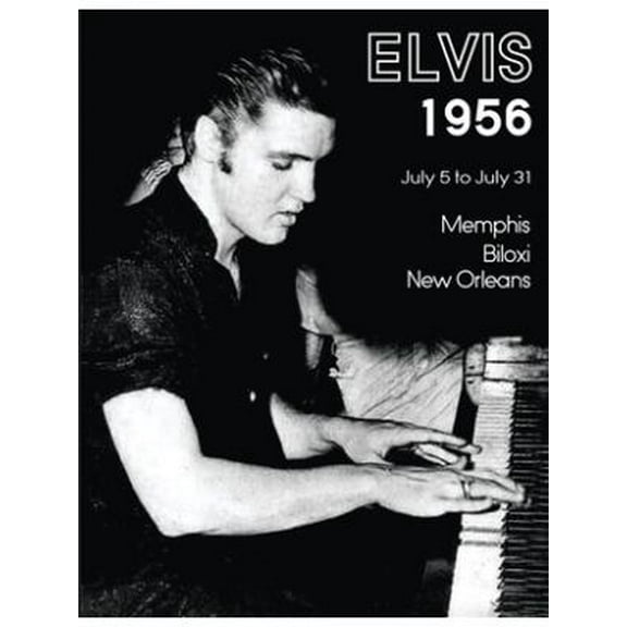 Elvis July 5-31, 1956 (Paperback)