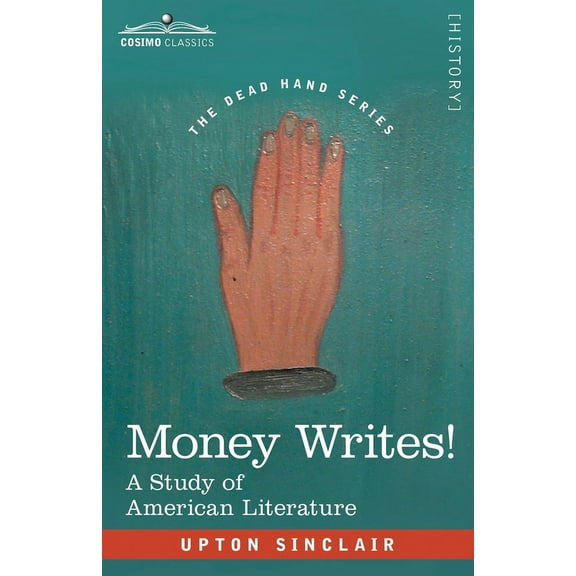 The Dead Hand: Money Writes! (Paperback)