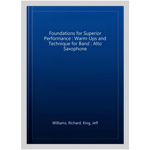 KJOS Foundations for Superior Performance Alto Sax