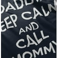 thumbnail image 5 of Funny Daddy Keep Calm Call Mommy Toddler Boy Girl T Shirt Infant Toddler Brisco Brands 2T, 5 of 6