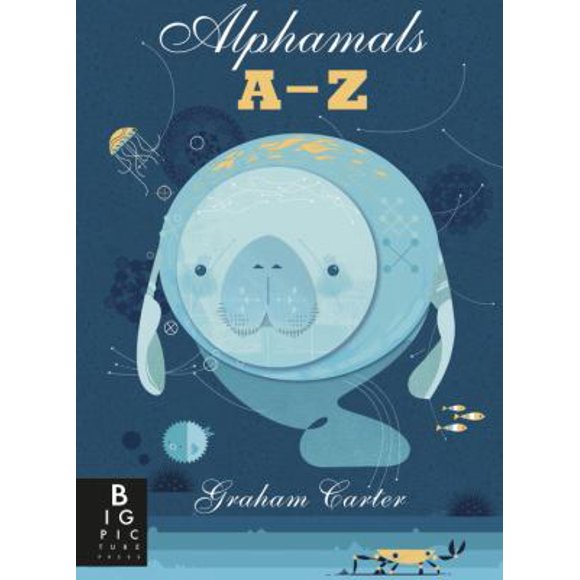 Pre-Owned Alphamals: A-Z (Hardcover 9780763695576) by Big Picture Press