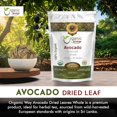 thumbnail image 4 of Organic Way Avocado Dried leaves Whole | Herbal Tea | European Wild-Harvest | USDA Certified - Non GMO & Gluten Free | Origin - Sri-Lanka (1/2 LBS - 8 Oz), 4 of 6