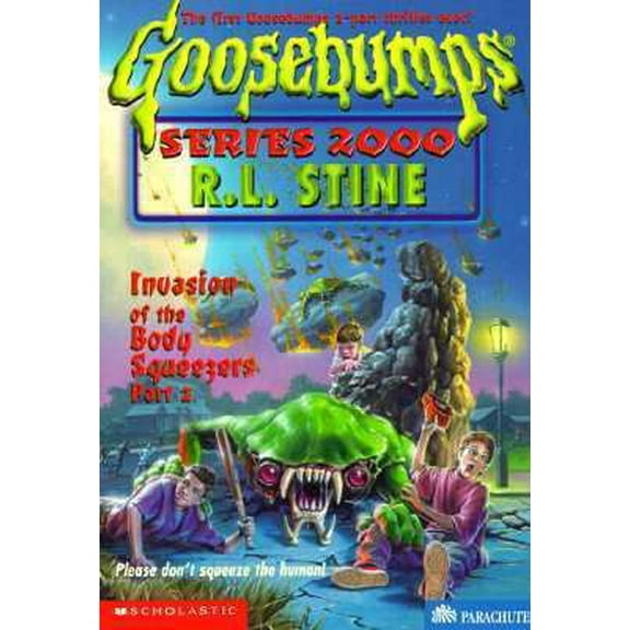 Pre-Owned Invasion of the Body Squeezers, Part 2 (Goosebumps Series 2000, No. 5) (Paperback) 9780590399920