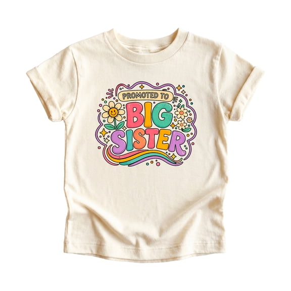 Promoted to Big Sister Shirt for Girls Sibling Reveal Tee, Natural Shirt, 4T