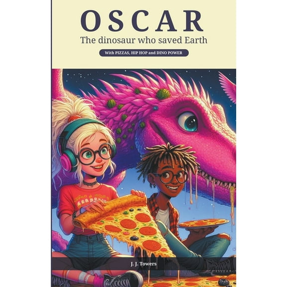 Oscar The Dinosaur who saved Earth, (Paperback)
