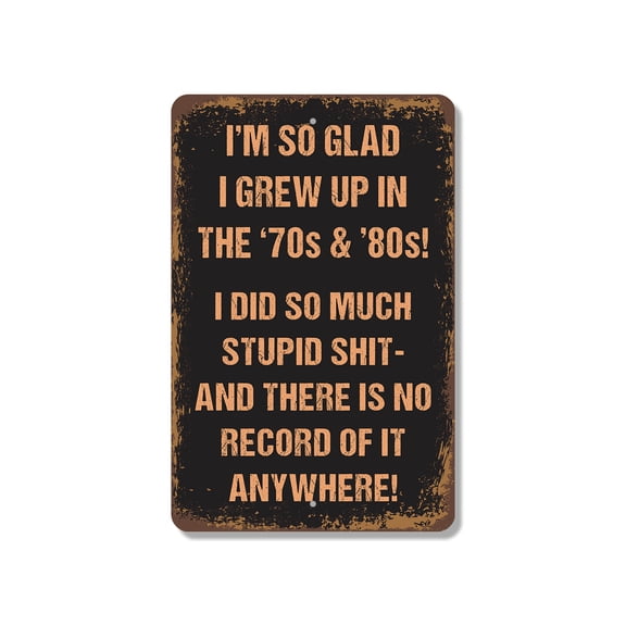 Grew Up In The 70’s And 80’s 8 Inch x 12 Inch Novelty Plastic Sign Survived Without WiFi Durable Weatherproof Perfect for Garages Game Rooms Dens Fun Gift for Gen X Friends Parents
