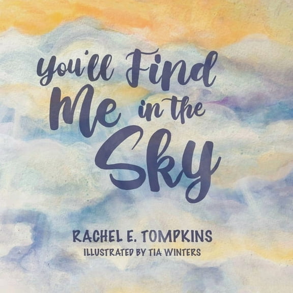 You'll Find Me in the Sky, (Paperback)