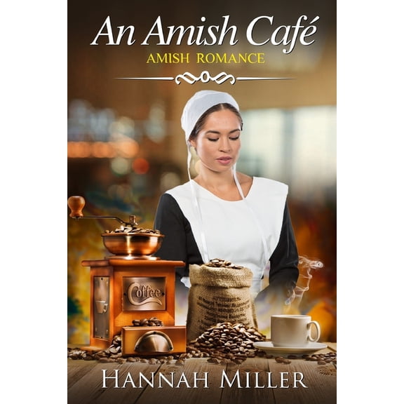 The Amish CafÃ©, (Paperback)