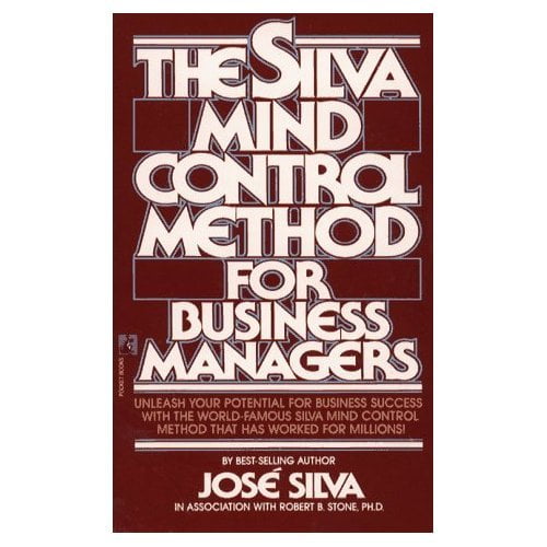 Pre-Owned The Silva Mind Control Method for Business Managers (Paperback) 0671688448 9780671688448