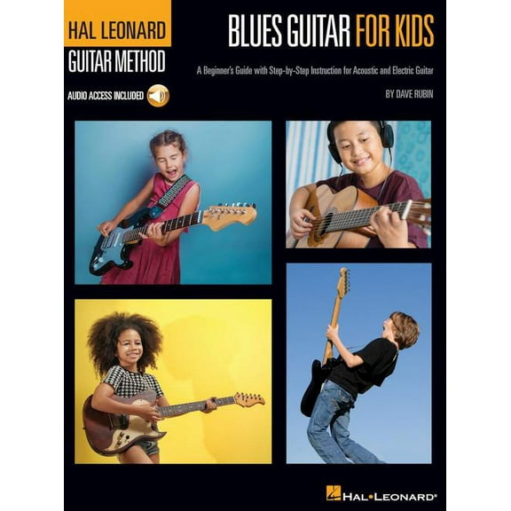 Hal Leonard Blues Guitar for Kids - A Beginner's Guide with Step-by-Step Instruction for Acoustic and Electric Guitar Book/Audio Online