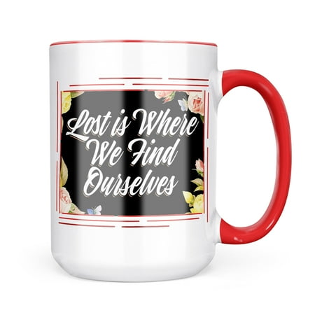 

Neonblond Floral Border Lost is Where We Find Ourselves Mug gift for Coffee Tea lovers