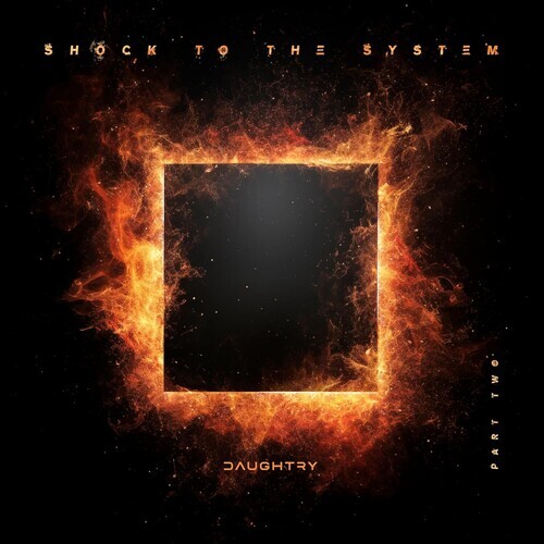 Daughtry - SHOCK TO THE SYSTEM (PART TWO) - Music & Performance - CD