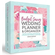 The Budget-Savvy Wedding Planner & Organizer (Binder Edition): Checklists, Worksheets, and Essential Tools to Plan the P, (Loose Leaf)