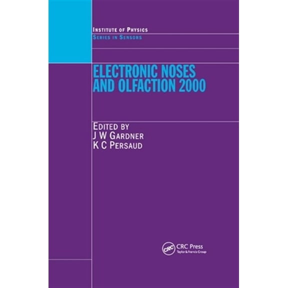 Pre-Owned Sensors Electronic Noses and Olfaction 2000: Proceedings of the 7th International Symposium on Olfaction and Electronic Noses, B, (Paperback)