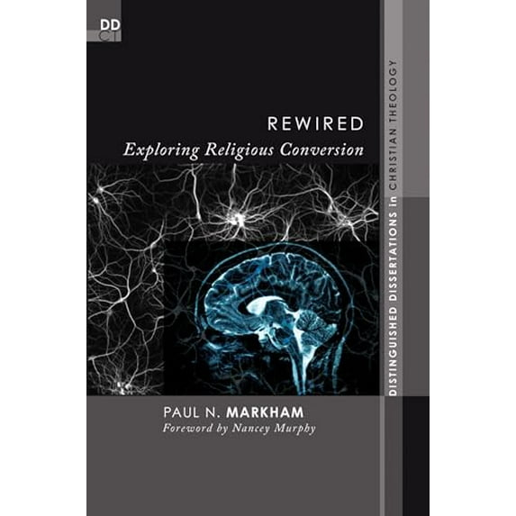 Pre-Owned Rewired: Exploring Religious Conversion (Paperback) 1556352948 9781556352942