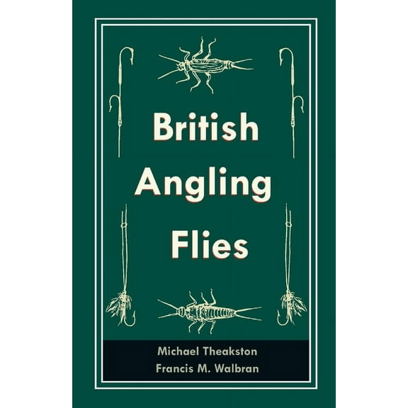 British Angling Flies, (Paperback)