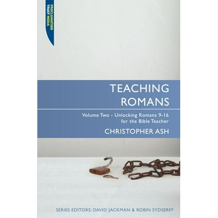 UPC: 9781845504564 | Teaching Romans : Unlocking Romans 9-16 for the Bible Teacher