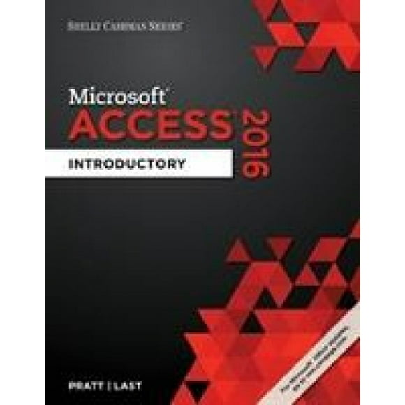 Shelly Cashman Series (R) Microsoft (R) Office 365 & Access 2016: Introductory